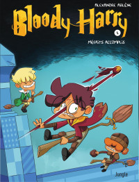 Alexandre Arlène — Bloody Harry- Tome 4 La BD des secrets a été ouverte !