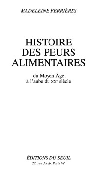 Madeleine Ferrières — Histoire des peurs alimentaires