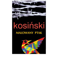 Jerzy Kosiński — Malowany ptak