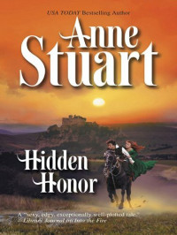 Anne Stuart [Stuart, Anne] — Hidden Honor