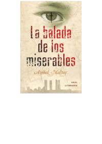 Aníbal Malvar — La balada de los miserables