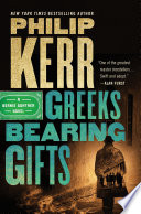 Philip Kerr — Greeks Bearing Gifts