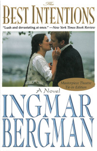 Bergman, Ingmar — The Best Intentions