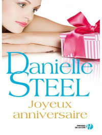 Steel Danielle — Joyeux Anniversaire