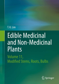 T. K. Lim — Edible Medicinal and Non-Medicinal Plants