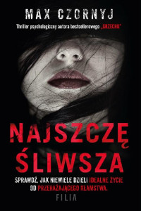 Max Czornyj — Najszczęśliwsza