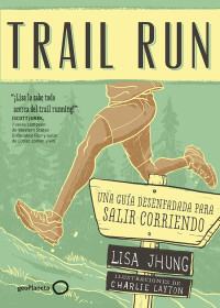 Lisa Jhung — Trail Run