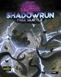 Catalyst Game Labs — Shadowrun 6e - Free Seattle