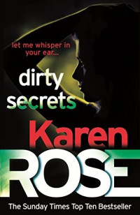 Karen Rose — Dirty Secrets