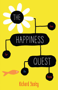 Richard Yaxley — The Happiness Quest