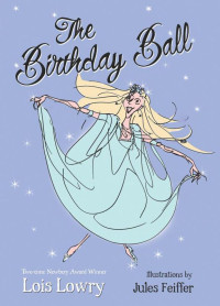 Lois Lowry — The Birthday Ball