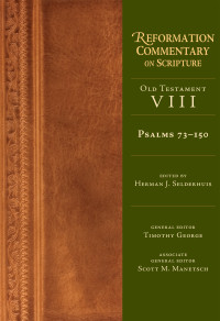 Selderhuis, Herman J.; — Psalms 73-150