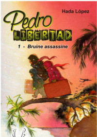 Hada Lopez — Pedro Libertad tome 1