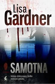 Lisa Gardner — Samotna