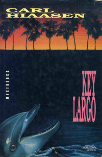 Carl Hiaasen — Key Largo