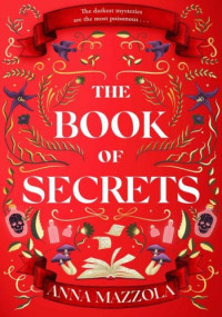 Anna Mazzola — The Book of Secrets
