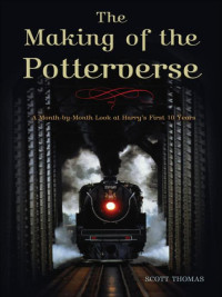 Edward Gross — The Making of the Potterverse