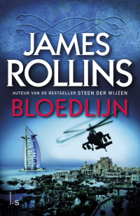 James Rollins — Sigma Force 09 - Bloedlijn