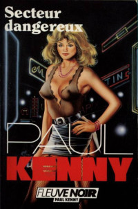 Kenny Paul [Kenny Paul] — Secteur Dangereux