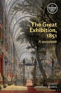 Jonathon Shears; — The Great Exhibition, 1851