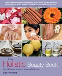 Star Khechara — The Holistic Beauty Book