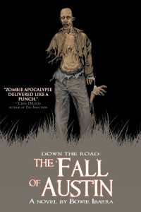 Bowie Ibarra — The Fall of Austin