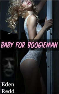 Eden Redd — Baby for Boogieman