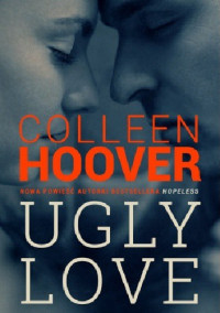 Colleen Hoover — Ugly Love