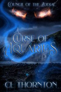 CL Thornton — Curse of Aquarius