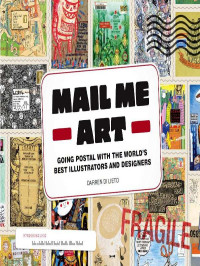 Darren Di Leito — Mail Me Art (prop)