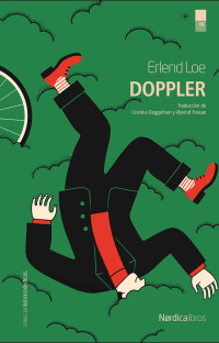 Loe, Erlend — Doppler (Letras Nórdicas nº 61) (Spanish Edition)