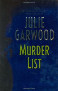 Julie Garwood — Murder List