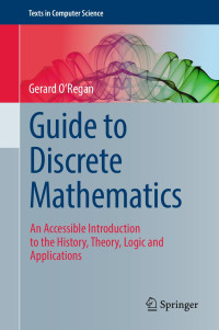 Gerard O'Regan — Guide to Discrete Mathematics