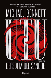 Michael Bennett — Utu. L'eredità del sangue