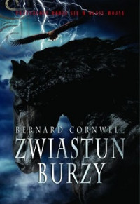 Bernard Cornwell — Zwiastun Burzy