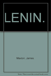 Maxton James — Lenin