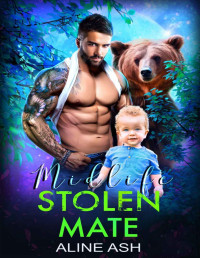 Aline Ash — Midlife Stolen Mate: A Fated Mate Shifter Romance (Bear Mates Over Forty Book 9)
