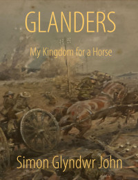 Simon Glyndwr John — Galanders. My Kingdom for a Horse