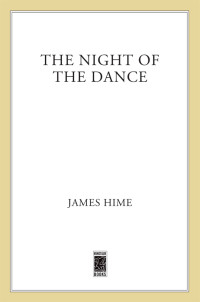 James Hime — The Night of the Dance