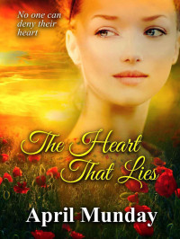 April Munday — The Heart That Lies