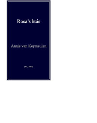 Annie van Keymeulen — Rosa's Huis