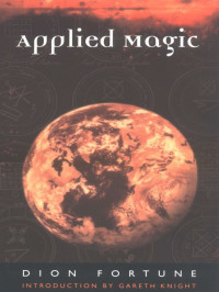 Dion Fortune — Applied Magic