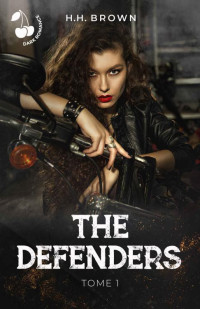 H. H. Brown — The defenders - Le bal des monstres T01 - Madleen