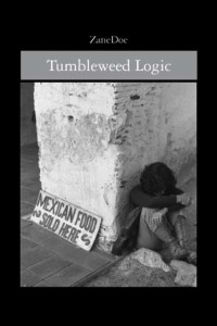 ZaneDoe — Tumbleweed Logic