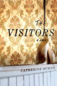 Catherine Burns — The Visitors