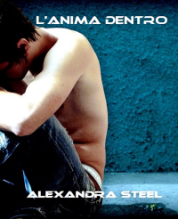 Alexandra Steel — L'anima dentro