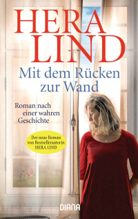 Hera Lind — Mit dem Rücken zur Wand