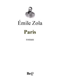 Zola, Émile — Les trois villes - Paris