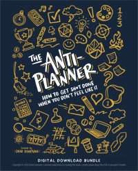 Dani Donovan — The Anti-Planner • How to Get Sh*t Done When You Don’t Feel Like It — Creative ADHD Planner Alternative for Adults, 100+ Productivity Tools to Beat Procrastination, Burnout Stress, & Anxiety Relief