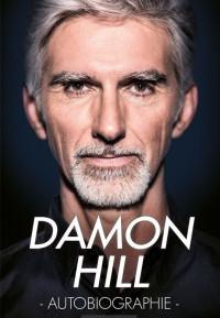 Damon Hill — Autobiographie